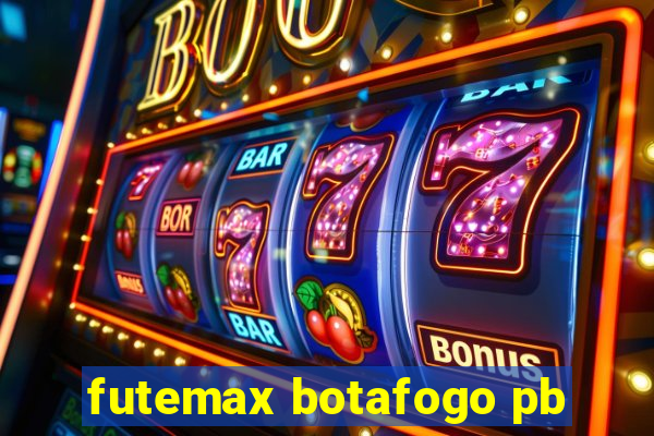 futemax botafogo pb